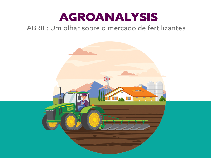 Agroanalysis e um olhar sobre o mercado de fertilizantes
